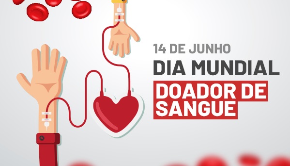Sábado: Dia 14 de junho: Dia Mundial do Doador de Sangue