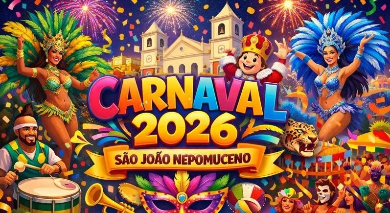 Prefeitura de São João Nepomuceno divulga programação completa do Carnaval 2026, com seis dias de festa na Cidade Garbosa